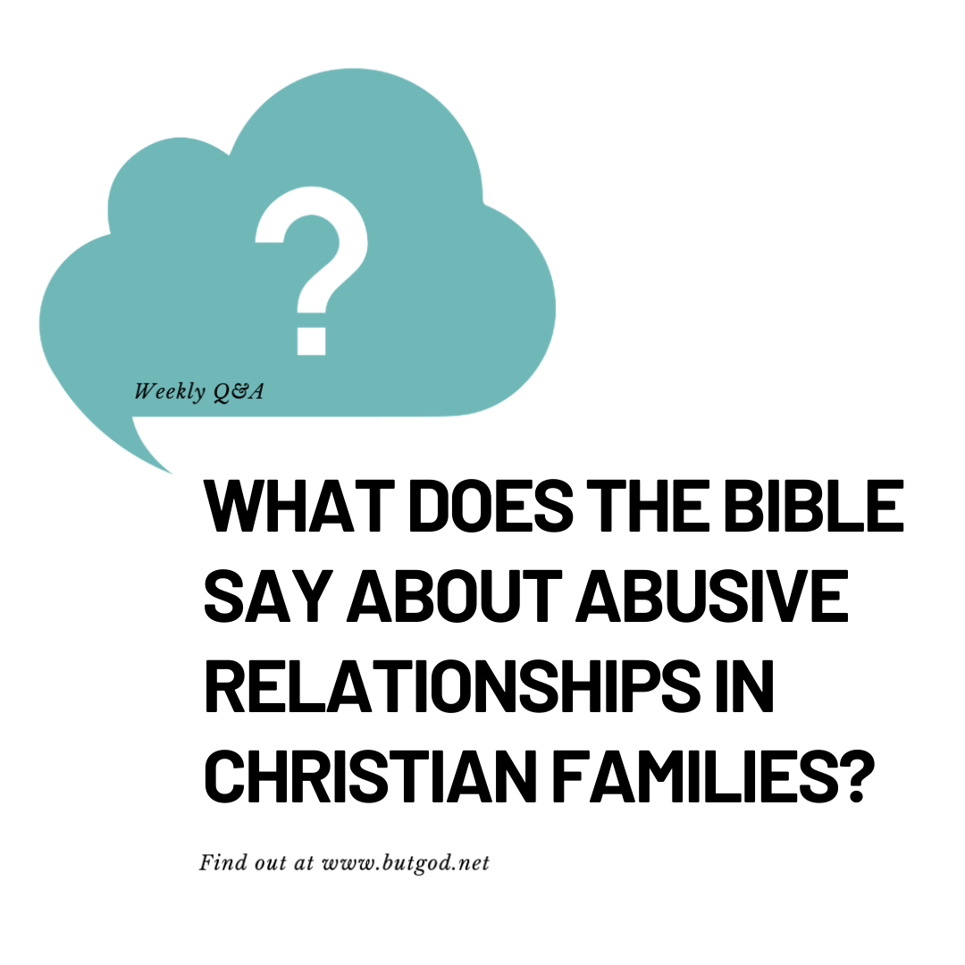 what-does-the-bible-say-about-abuse-in-christian-families-but-god